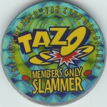 The Official Tazo Fan Club Members Only Slammer

(Front Image)