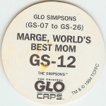 #GS-12
Glo Simpsons - Marge, World's Best Mom

(Back Image)