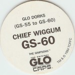 #GS-60
Glo Duds - Chief Wiggum

(Back Image)
