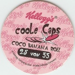 #25
Coco Banana Roll

(Back Image)