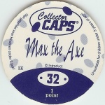 #32
Max The Axe

(Back Image)