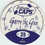 #35
Garry The Gun

(Back Image)