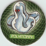 #7
Polymorph

(Front Image)
