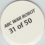 #31
ABC War Robot

(Back Image)