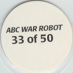 #33
ABC War Robot

(Back Image)