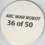 #36
ABC War Robot

(Back Image)