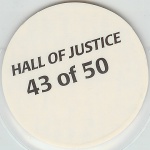 #43
Hall Of Justice

(Back Image)