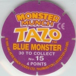 #15
Blue Monster

(Back Image)