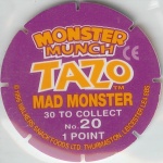 #20
Mad Monster

(Back Image)