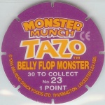 #23
Belly Flop Monster

(Back Image)