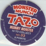 #33
Mummy Monster

(Back Image)