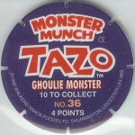 #36
Ghoulie Monster

(Back Image)