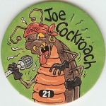 #21
Joe Cockroach

(Front Image)