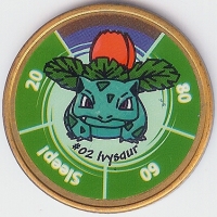 #02
Ivysaur

(Front Image)