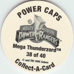 #38
Mega Thunderzord

(Back Image)