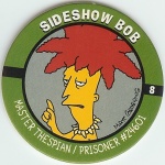 #8
Sideshow Bob

(Front Image)
